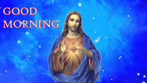 Lord Jesus Good Morning Free Images Photo Pics Wallpaper Pics Pictures Free HD Download