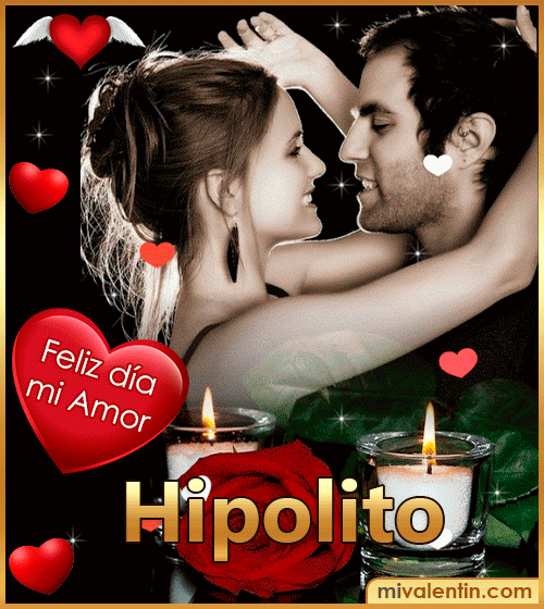 Feliz día San Valentín Hipolito