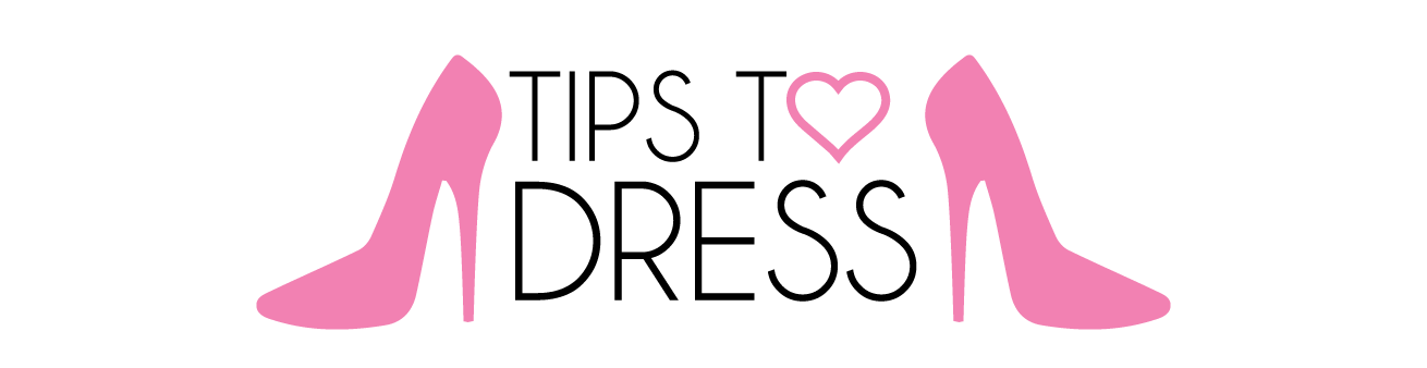 Tips to Dress