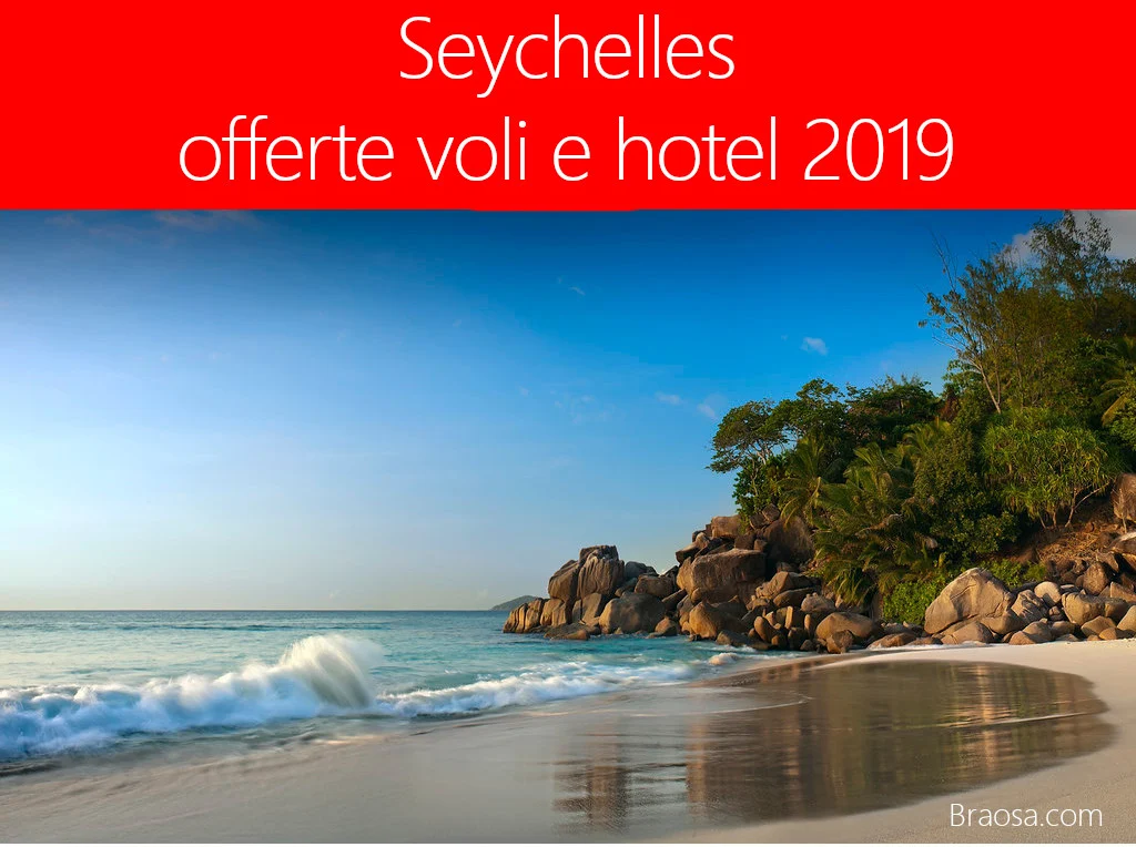 Seychelles offerte voli e hotel 2019