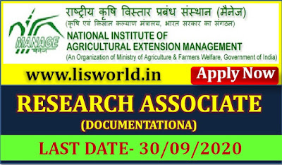 Recruitment for Research Associate (Documentation) at National Institute of Agricultural Extension Management, Last Date: 30/09/2020