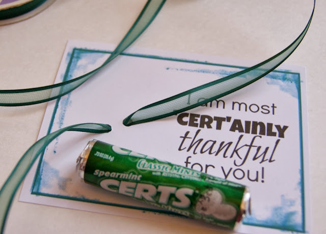 Quick, little thank you gift. Print out tags, attach Certs.