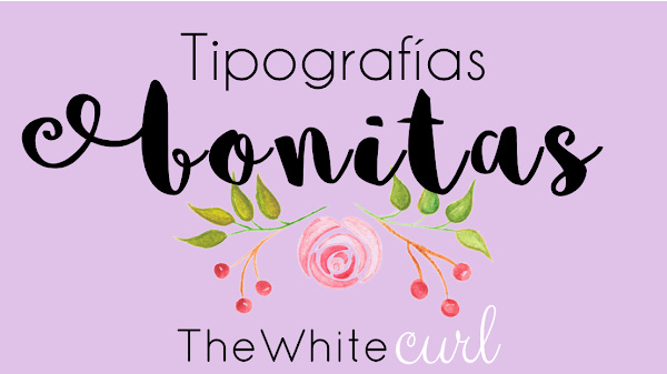 Tipografías bonitas para descargar Gratis