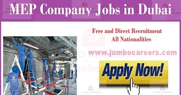 MEP Company Jobs in Dubai for Electricians /Plumbers /Foreman etc
