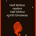 Half Million Readers, Half Million worth of Giveaway