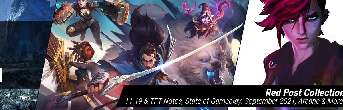 State of Gameplay, Sep 2021 - League of Legends