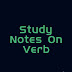 Study notes on Verb  for SSC,Bank and other exams