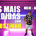 AS MAIS PEDIDAS com OSTINHO, também no CANAL NO YOUTUBE