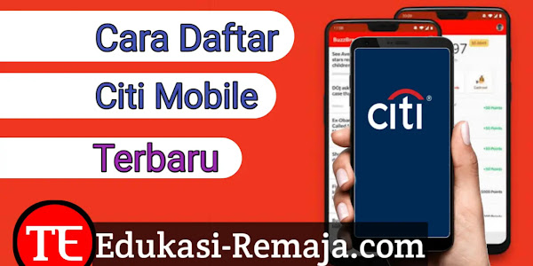 Cara Daftar Citi Mobile Indonesia Terbaru