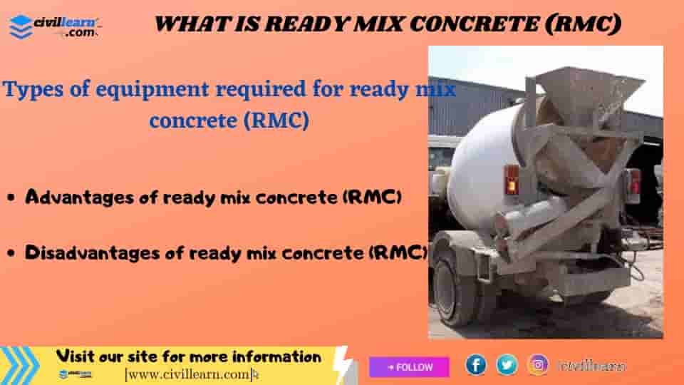 What is Ready Mix Concrete, Types, Advantages and Disadvantages in