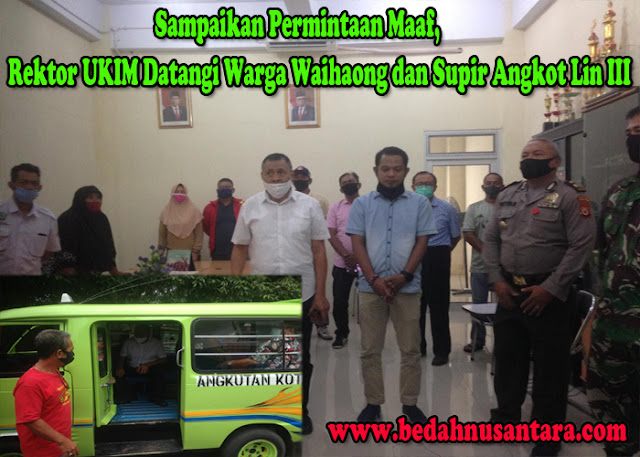 Sampaikan Permintaan Maaf, Rektor UKIM Datangi Warga Waihaong dan Supir Angkot Lin III 1 yafet