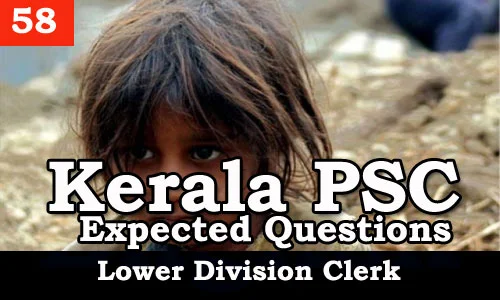 Kerala PSC - Expected/Model Questions for LD Clerk - 58