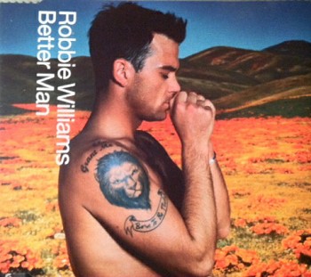Robbie Williams - Better Man:歌詞+中文翻譯 - 音樂庫