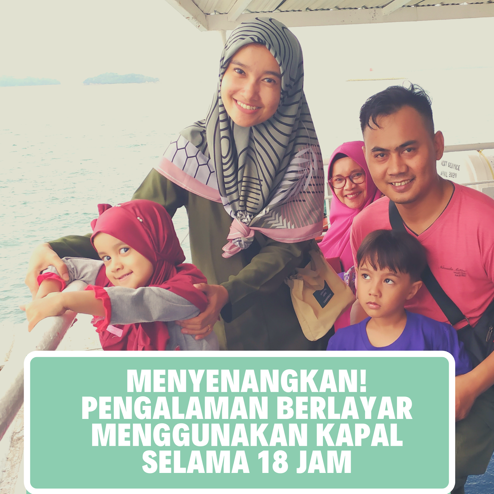 Menyenangkan! Pengalaman Berlayar Menggunakan Kapal Roro Dari Batam ke