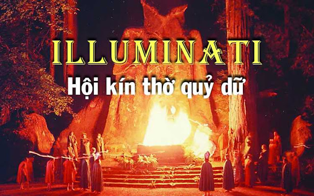 Illuminati thống trị thế giới (P.1): Nguồn gốc và bản chất