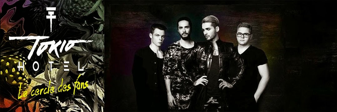 Tokio Hotel : Le cercle des Fans