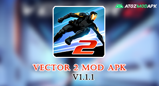 Vector 2 Premium V1 1 1 Mod Unlimited Money Free