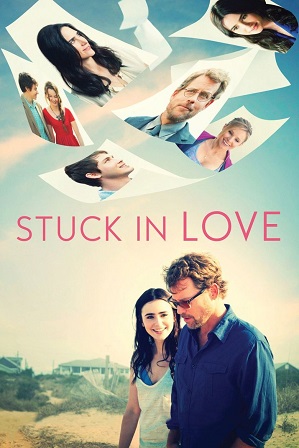 Download Stuck in Love. (2012) 800MB Full Hindi Dual Audio Movie Download 720p Bluray Free Watch Online Full Movie Download Worldfree4u 9xmovies