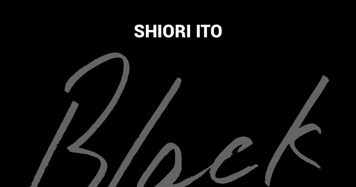Leggere a lume di candela. Shiori Itō, “Black Box” ed. 2021