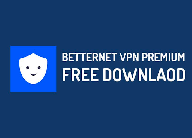 download betternet crack for pc