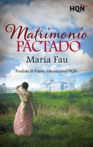 Matrimonio pactado María Fau Resumen libro romantico novela romantica