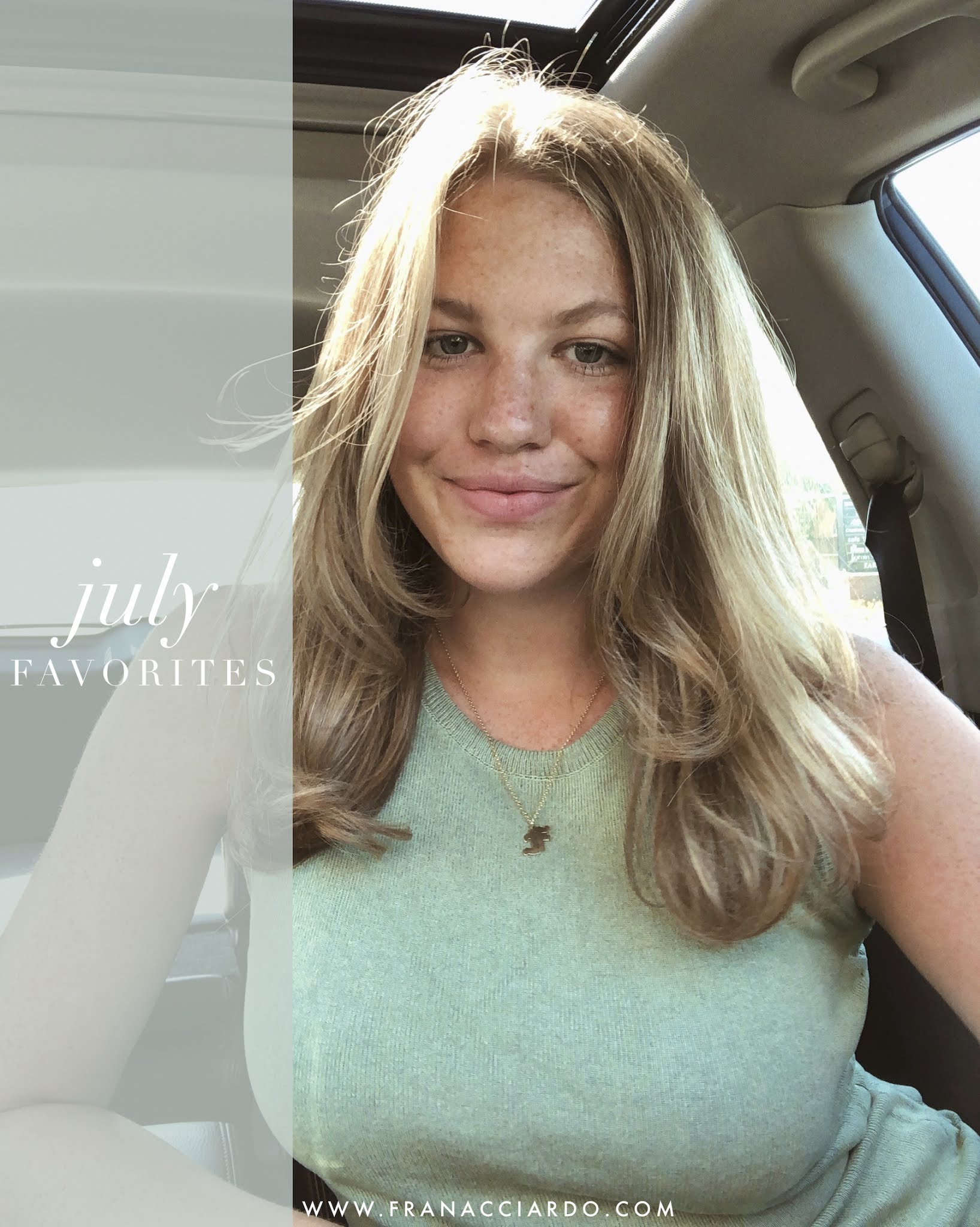 July Favorites July Favorites