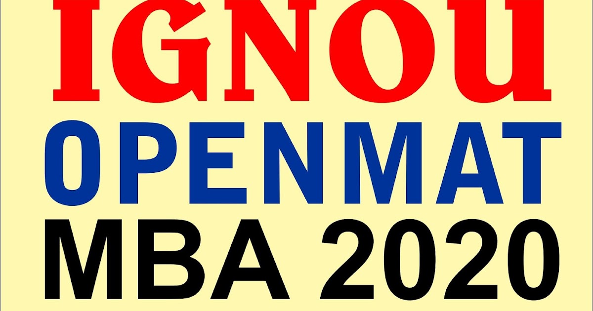 IGNOU OPENMAT 2020 Exam Dates, Registration, Syllabus, Preparation