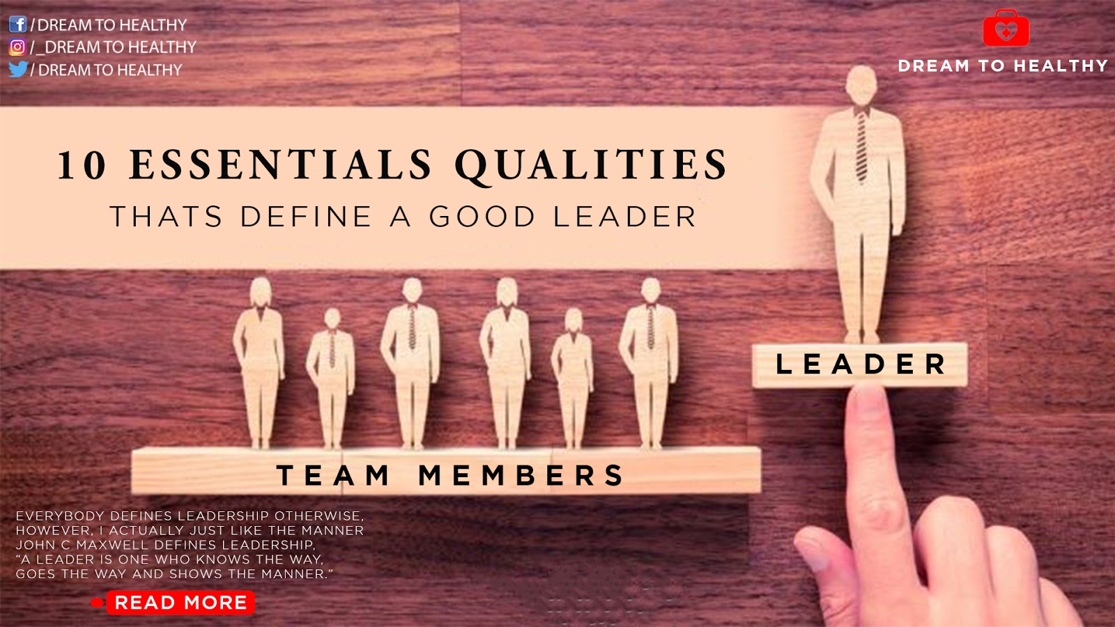 Top 10 Essential Qualities That Define A Good Leaders Dream To Healthy