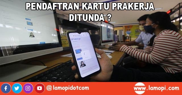  Pemerintah rencananya mulai membuka registrasi Kartu Prakerja gelombang  Dijadwalkan 26 Mei Pendaftaran Gelombang 4 Kartu Prakerja Ditunda Lagi, Alasanya ?