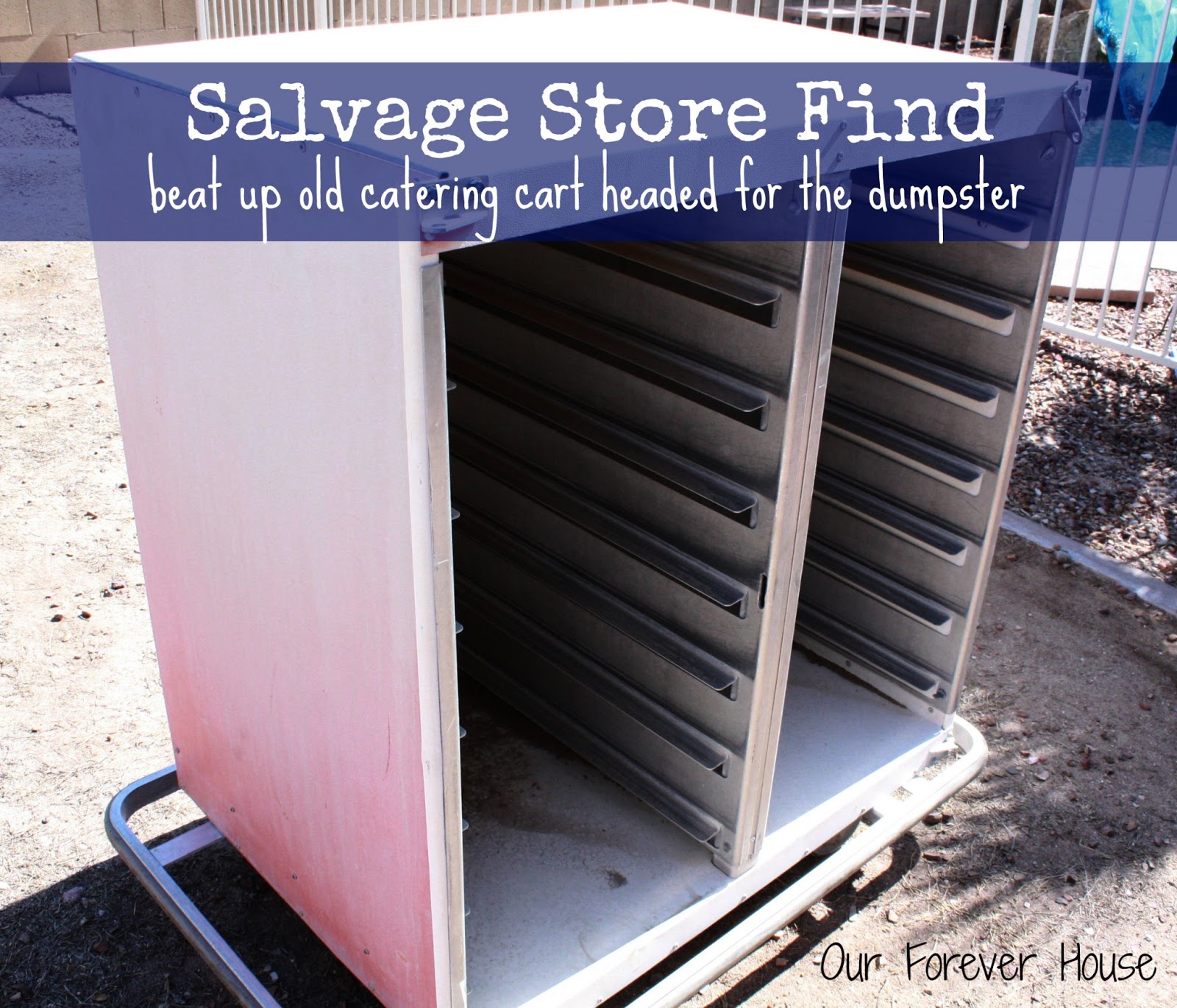 Our Forever House Back Yard Upgrade Catering Cart Makeover