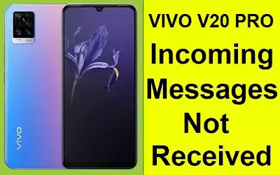 VIVO V20 PRO || Incoming Messages Not Received Problem Solved in VIVO V20 PRO