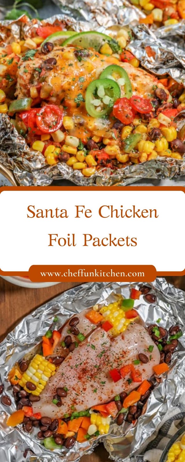 Santa Fe Chicken Foil Packets Santa Fe Chicken Foil Packets