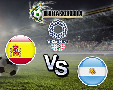 Prediksi Bola Olimpiade Tokyo 2020 Spanyol vs Argentina 28 Juli 2021