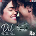 Dil Hi Toh Hai (The Sky Is Pink) Arijit Singh Lyrics