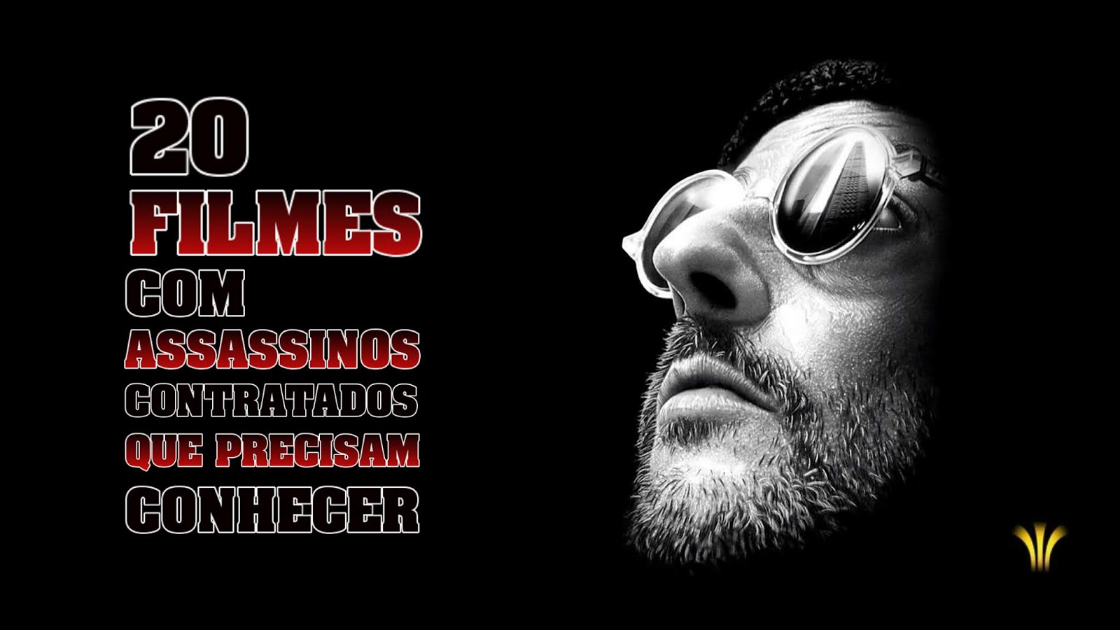 20 FILMES COM ASSASSINOS CONTRATADOS QUE