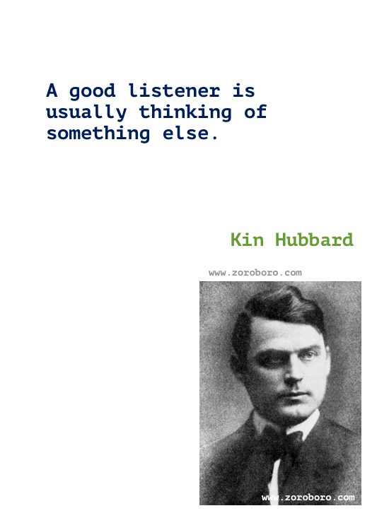 Kin Hubbard Quotes. Kin Hubbard Books Quotes, Kin Hubbard Funny, Money, Politics, & Sarcasm Quotes. Kin Hubbard