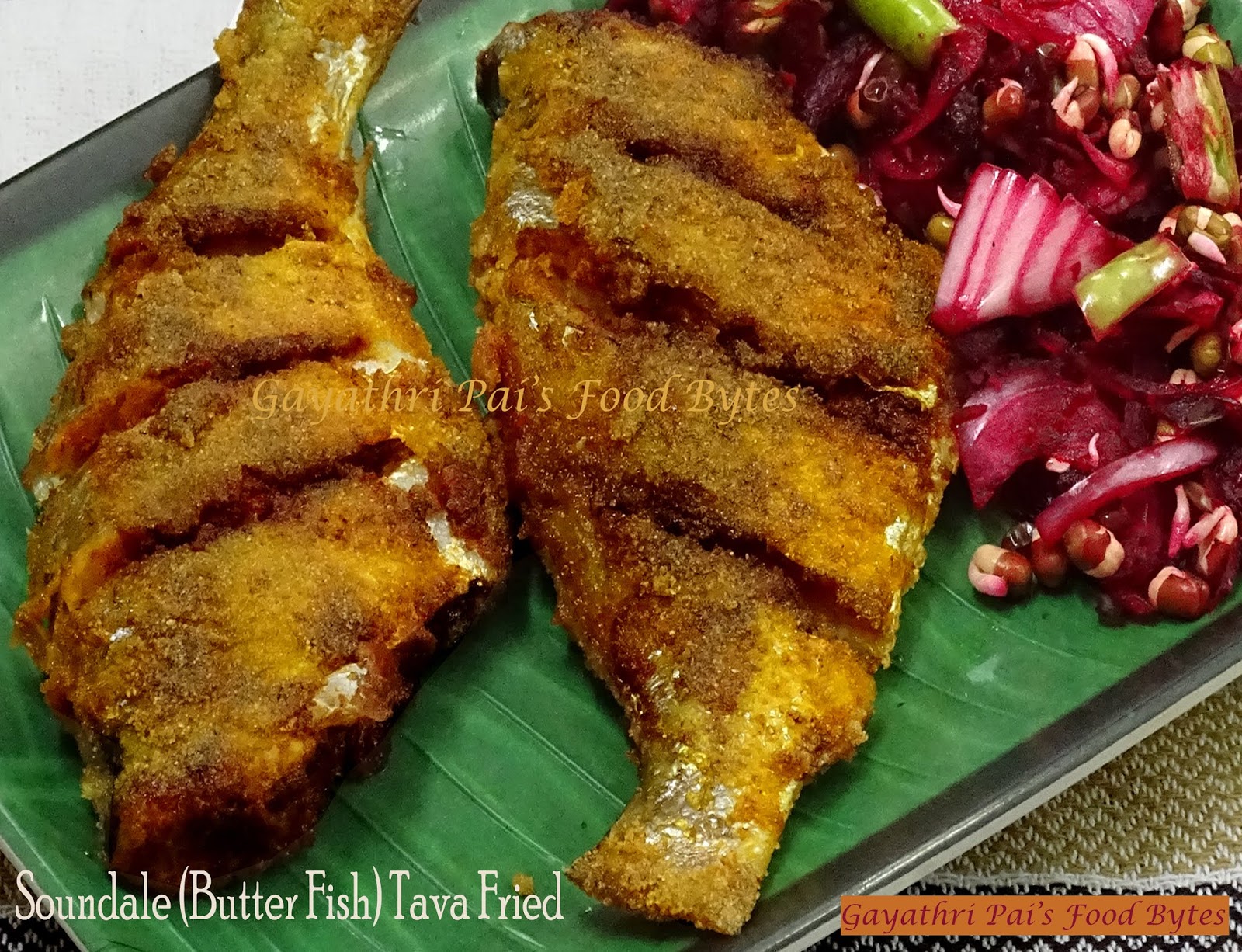 Gayathri Pai's Food Bytes Soundale Fish Fry (Butter fish Tava Fried).