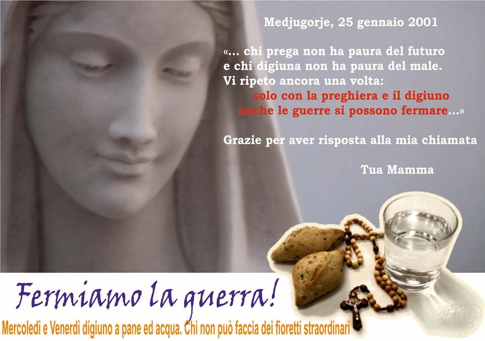 MOVIMENTO GOSPA: Preghiera e Digiuno o fioretti per fermare la guerra e