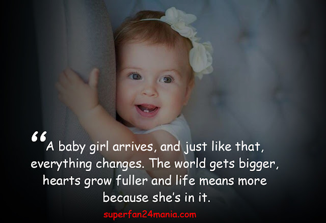 22 Sweet Baby Girl Quotes And Saying That Will Make You Smile.