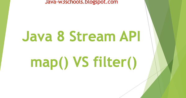 Java Lambda Filter Map Java 8 - Difference Between Stream Api Map() And Filter() Methods |  Javaprogramto.com
