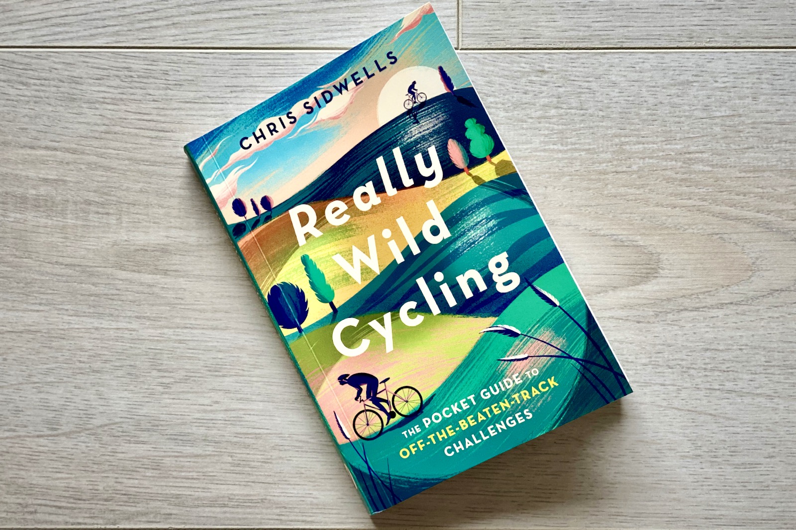 Really Wild Cycling by Chris Sidwells