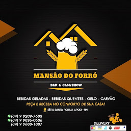 Novos serviços da Mansão do Forró com delivery ( entrega ) grátis.