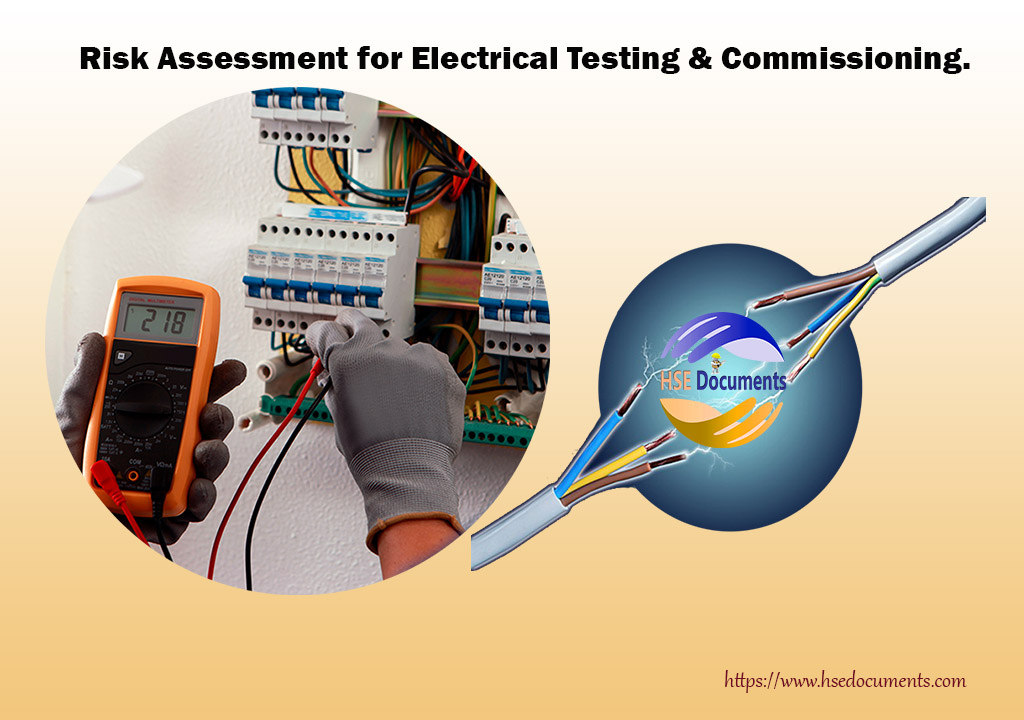 Risk Assessment for Electrical Testing & Commissioning HSE Documents