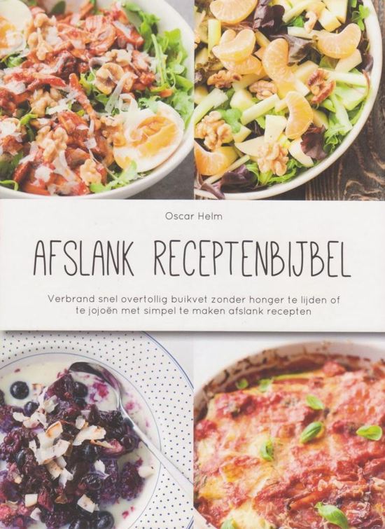 Afslank receptenbijbel afslank receptenbijbel