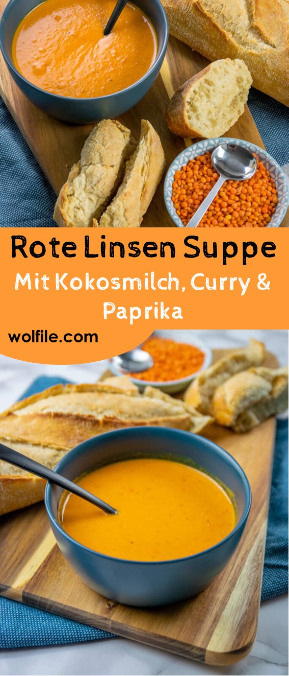 ROTE LINSEN SUPPE MIT KOKOSMILCH, CURRY UND PAPRIKA
