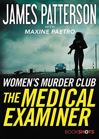 Short & Sweet Review: The Medical Examiner by James Patterson