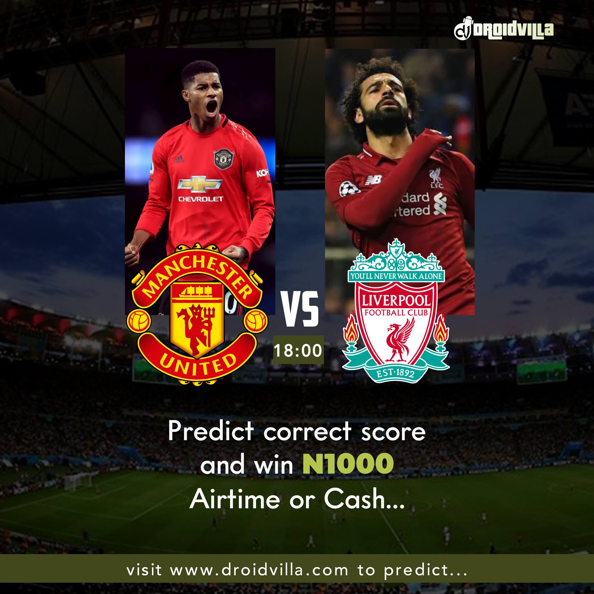predict-man-u-vs-liverpool-correct-score-and-win-n1000-airtime-or-cash-droidvilla-technology-solution-android-apk-phone-reviews-technology-updates-tipstricks