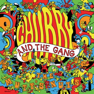 Chubby and the Gang - The Mutt’s Nuts Music Album Reviews