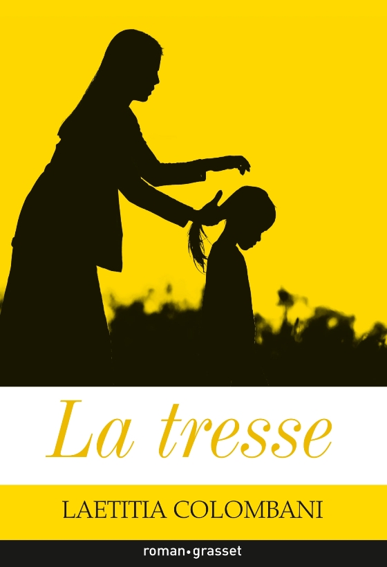 The Fab's blog Mon avis sur "La tresse" de Laetitia Colombani