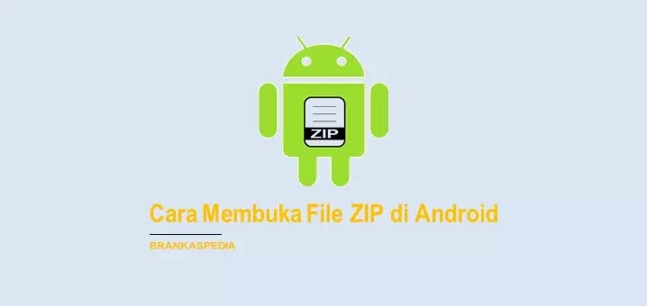 Cara Membuka File Zip di Android